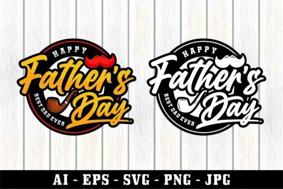 Download Happy Father's Day Best Dad Ever Design - Happy father's day Collection